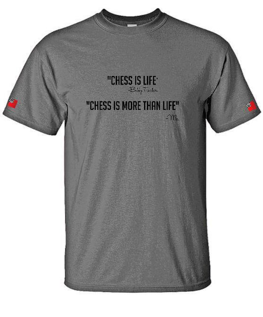 Chess Is Life T-Shirt