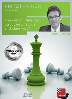 The French Defence - Structures, Tactics and plans Vol.1 by Mihail Marin