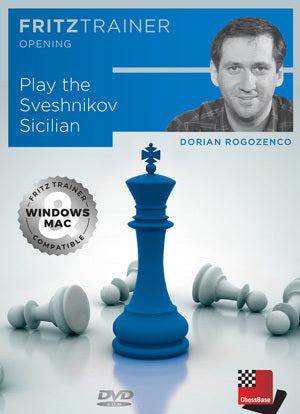 Play the Sveshnikov Sicilian by Dorian Rogozenco
