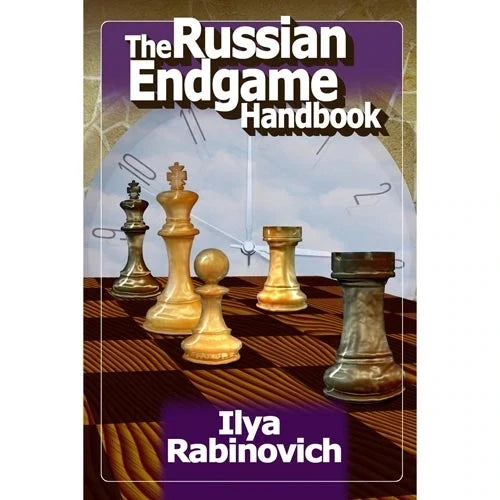 The Russian Endgame Handbook - Ilya Rabinovich