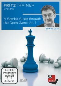 A Gambit Guide through the Open Game Vol.1 by Erwin l'Ami