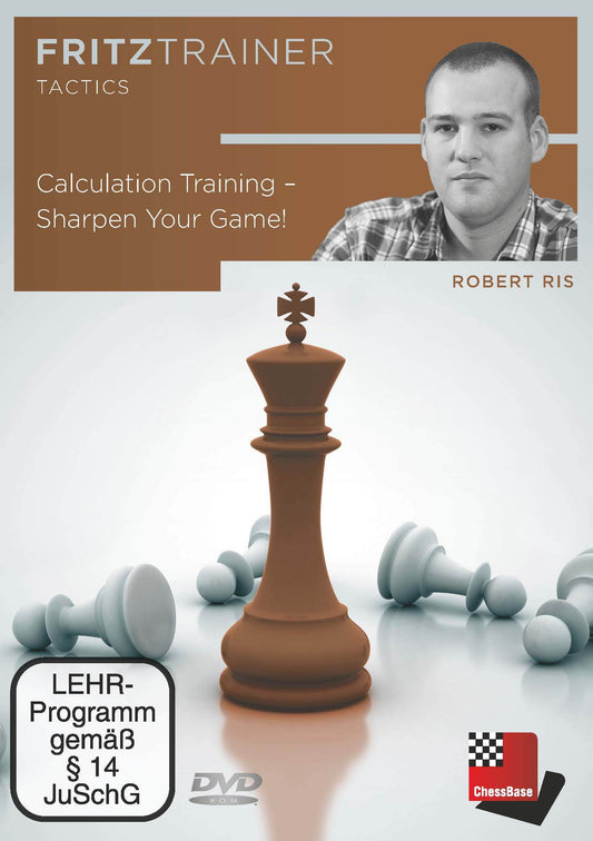 Calculation Training - Sharpen Your Game! by Robert Ris