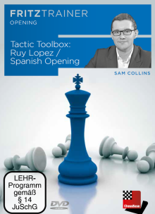 Tactic Toolbox Ruy Lopez / Spanish Opening by  Sam Collins
