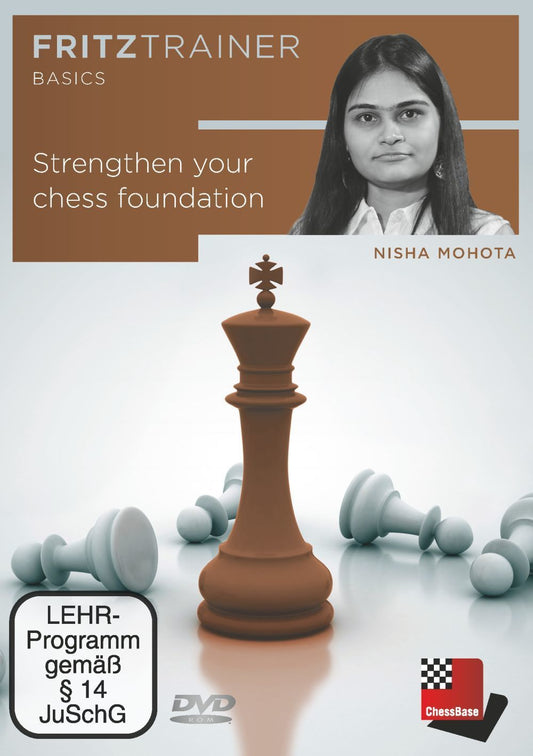Strengthen your chess foundation by Nisha Mohota