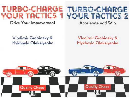 Turbo-Charge your Tactics 1 – Drive Your Improvement + Turbo-Charge your Tactics 2 – Accelerate and Win By ladimir Grabinsky and Mykhaylo Oleksiyenko (Combo)