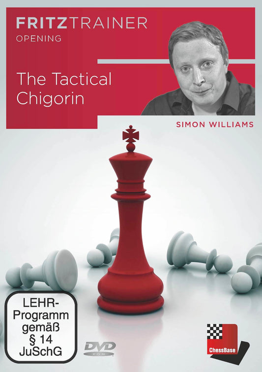 The Tactical Chigorin by  Simon Williams