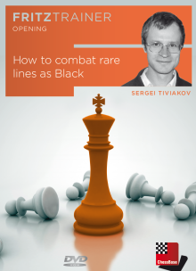 How to combat rare lines as Black by Sergei Tiviakov
