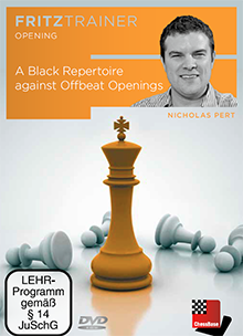 A Black Repertoire against Offbeat Openings by  Nicholas Pert