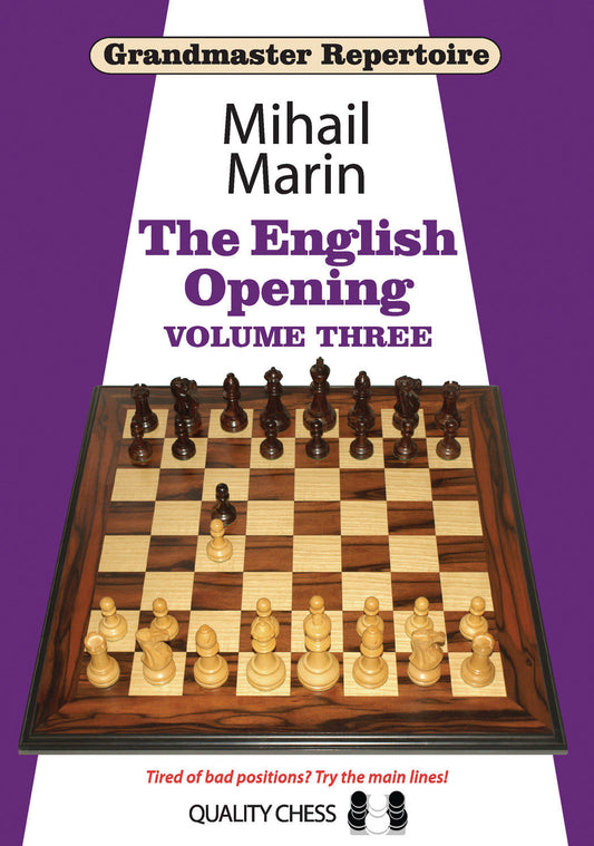 Grandmaster Repertoire 5 - The English Opening vol. 3 by Mihail Marin