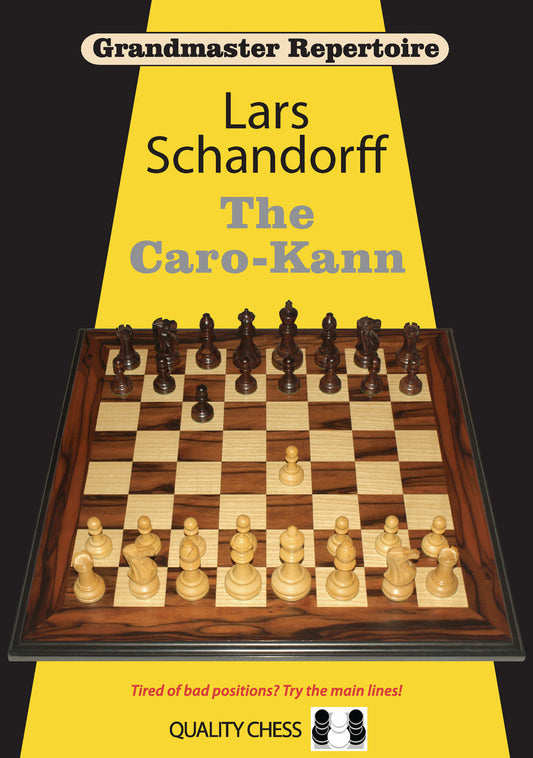 Grandmaster Repertoire 7 - The Caro-Kann by Lars Schandorff