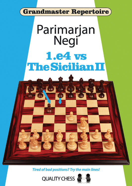 Grandmaster Repertoire - 1.e4 vs The Sicilian II by Parimarjan Negi