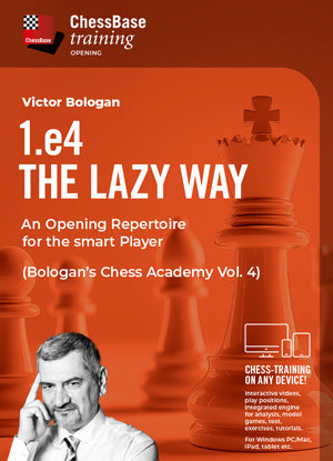 1.e4 the lazy way - An Opening Repertoire for the smart Player by Victor Bologan