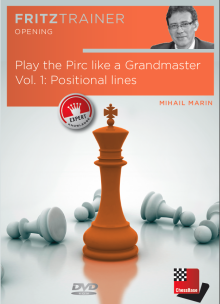 Play the Pirc like a Grandmaster Vol. 1: Positional lines by Mihail Marin