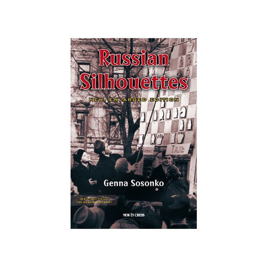 Russian Silhouettes : New Enlarged Edition by Genna Sosonko