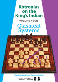 Kotronias on the King's Indian Classical Systems by Vassilios Kotronias
