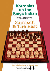 Kotronias on the King's Indian Saemisch and The Rest by Vassilios Kotronias