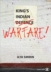 King's Indian Warfare by Ilya Smirin