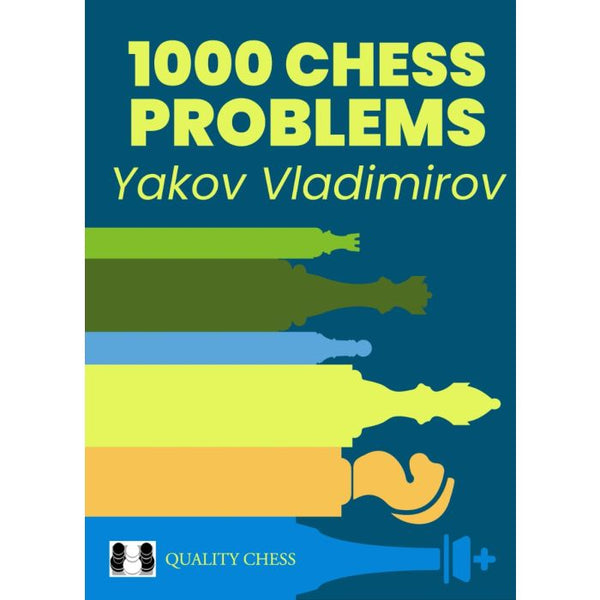 1000 Chess Problems by Yakov Vladimirov – ChessBase India Shop