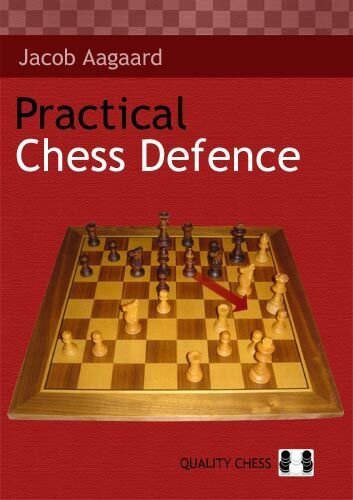 Practical Chess Defence by Jacob Aagaard