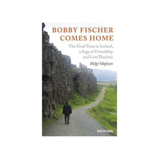 Bobby Fischer Comes Home by Helgi Olafsson