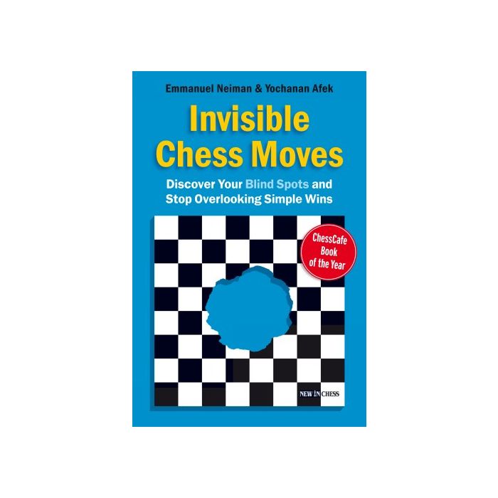 Invisible Chess Invisible Chess Moves by Emmanuel Neiman, Yochanan Afek – ChessBase ...