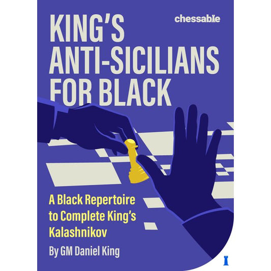 King's Anti-Sicilians for Black by Daniel King (Hardcover)