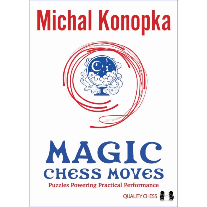 Magic Chess Moves by Michal Konopka