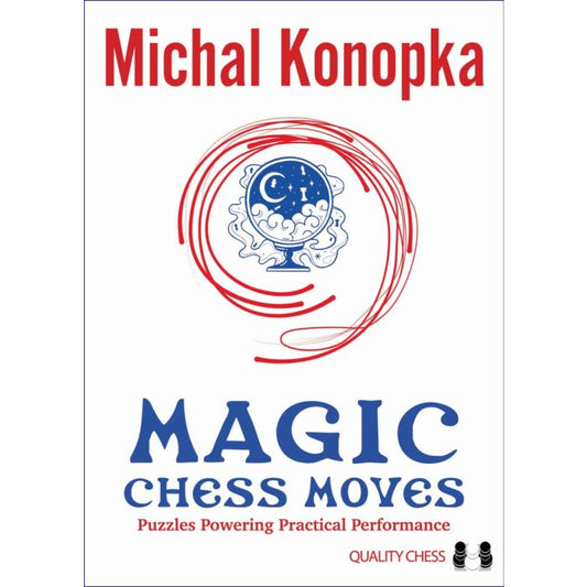 Magic Chess Moves by Michal Konopka