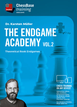 The Endgame Academy Vol.2: Theoretical Rook Endgames by Dr. Karsten Müller