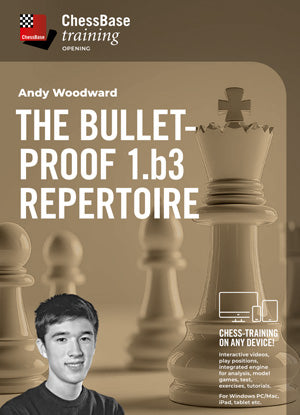 The Bulletproof 1.b3 Repertoire by Andy Woodward