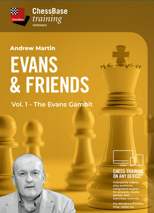 Evans & Friends Vol.1 - The Evans Gambit by Andrew Martin