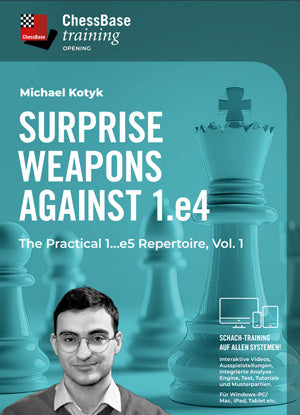Surprise Weapons against 1.e4 – The Practical 1...e5 Repertoire, Volume 1 by Michael Kotyk